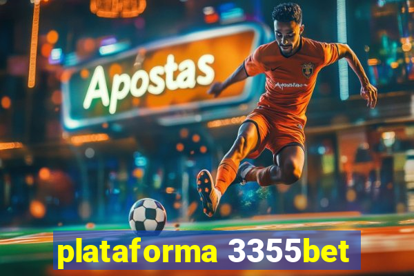 plataforma 3355bet